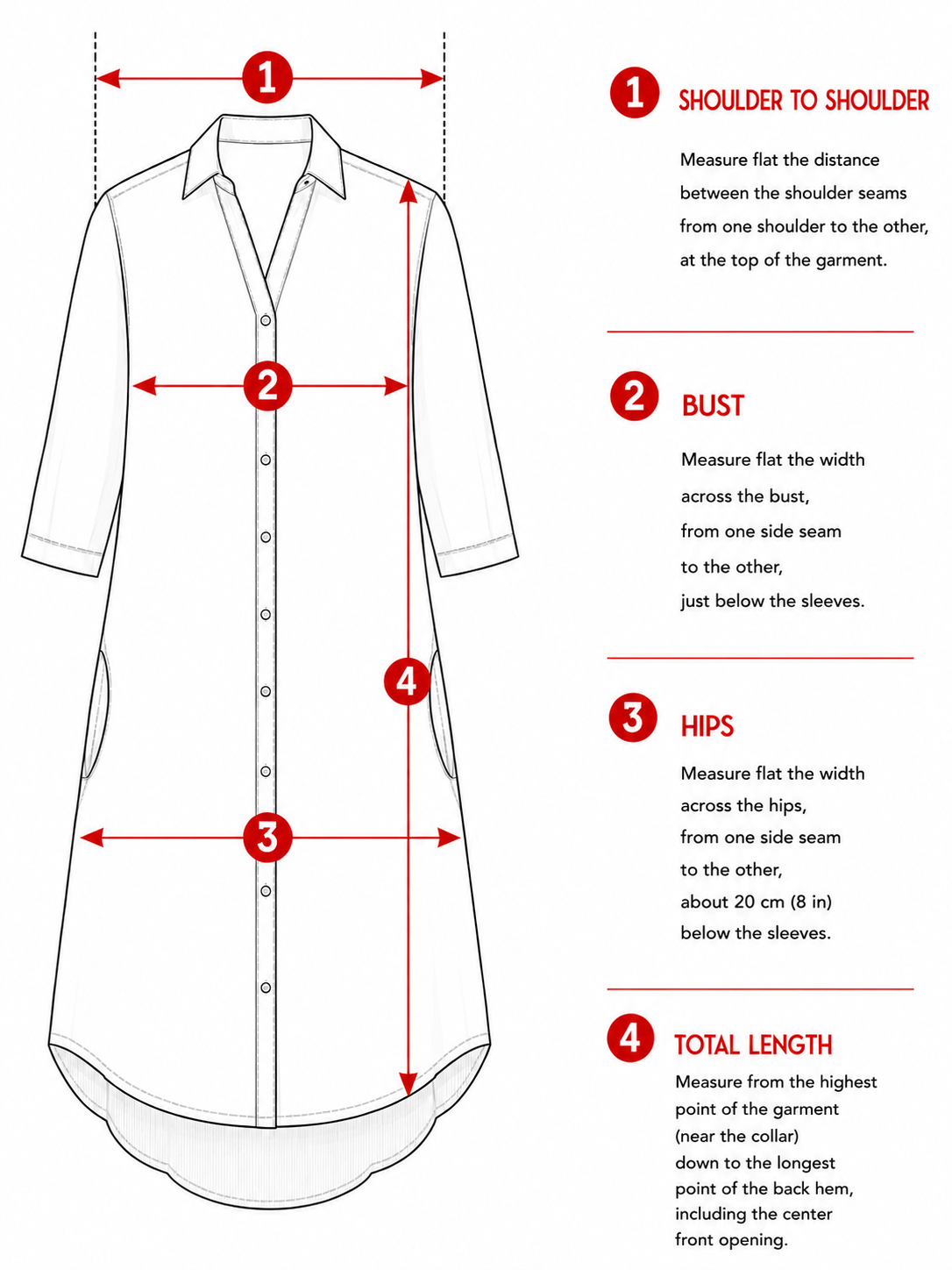 Flat measurement guide for a women's long button-front shirt dress with 3/4 sleeves, side pockets and a longer back hem.